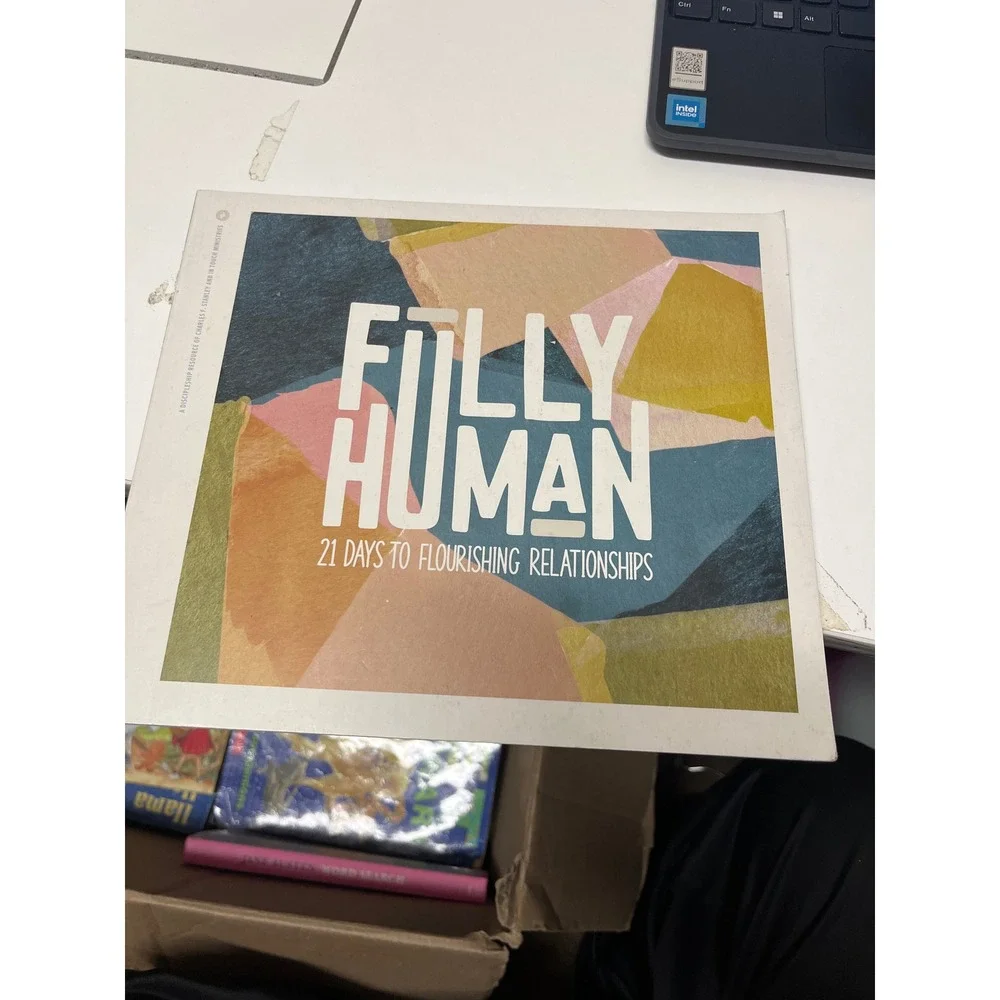 Fully Human 21 Days to Flourishing Relationships Charles F Stanley In Touch Book